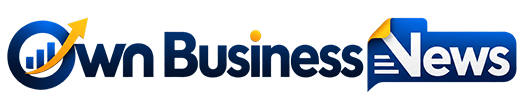 Own Business News – Updates for Entrepreneurs